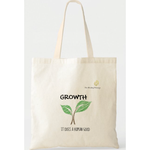 Growth It Does A Human Good Tote Bag